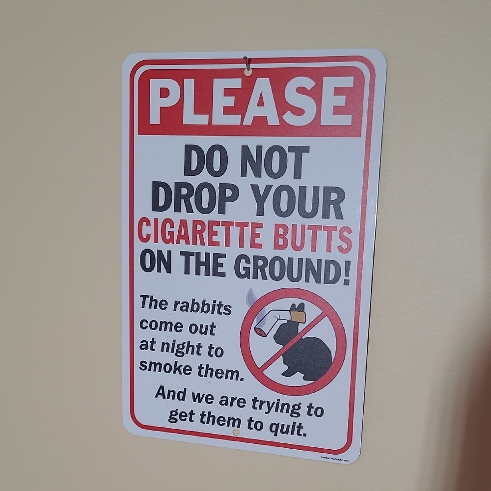 No Cigarette Butts Warning Sign NWOT